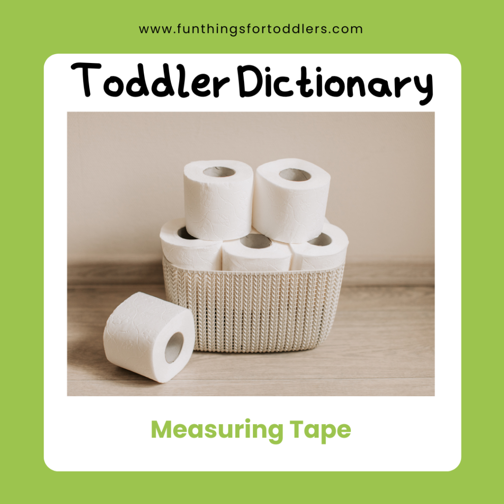 Toddler-Dictionary-Measuring Tape