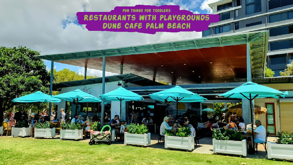 Restaurants-with-Playgrounds-Dune-Cafe-Palm-Beach