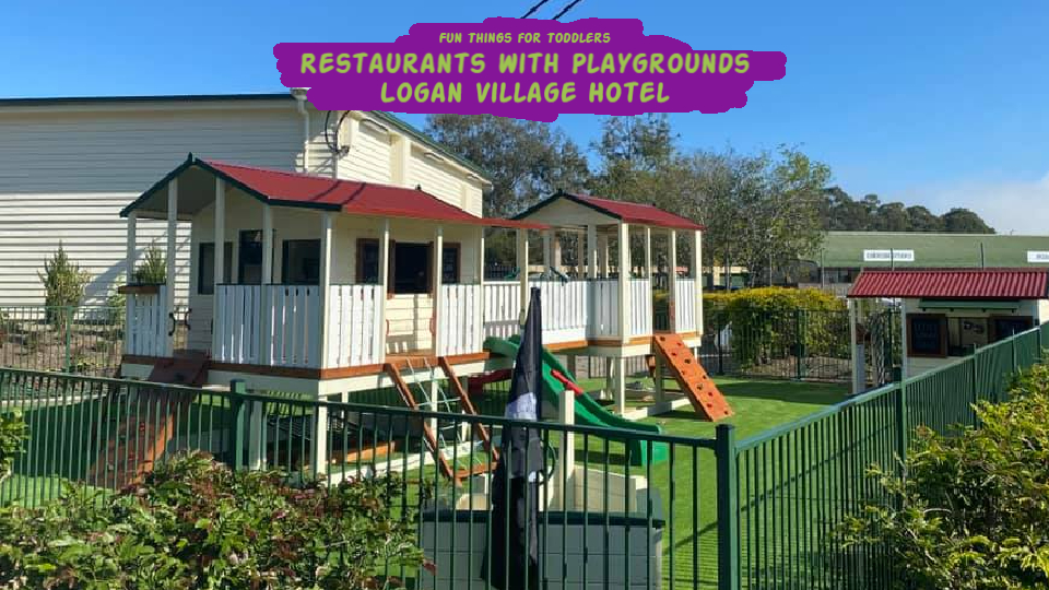 Restaurants-with-Playgrounds-Logan-Village-Hotel