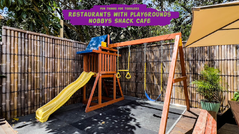 Restaurants-with-Playgrounds-Nobbys-Shack-Cafe